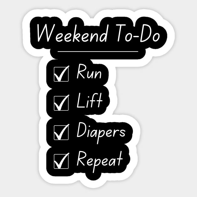 Runner Mom or Dad Weekend To Do List Sticker by ShortRoundRun